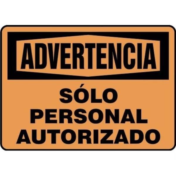 Accuform OSHA WARNING Safety Sign AUTHORIZED SHMADM322XT - main